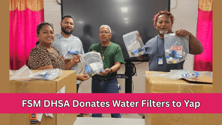 FSM DHSA Donates Water Filters to Yap